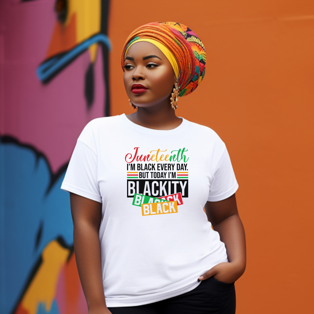 Juneteenth Blackity Black Tshirt