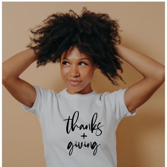 Thanks + Giving Tee