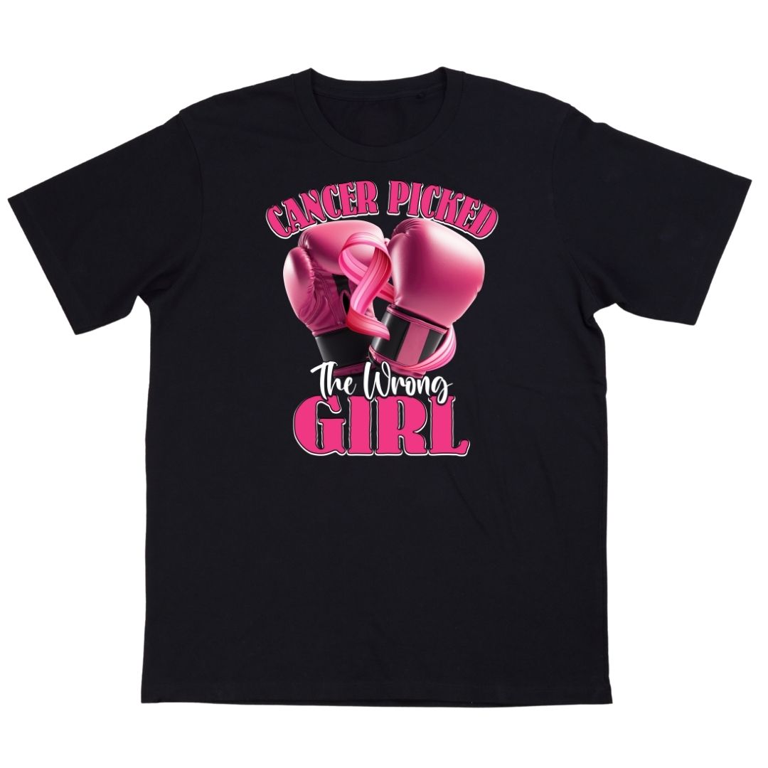 Cancer picked the Wrong Girl T-shirt