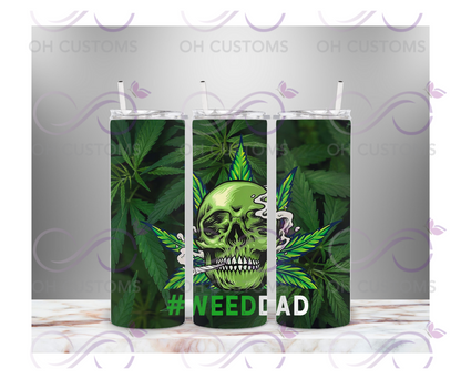 Weed Dad 20 oz cup/tumbler