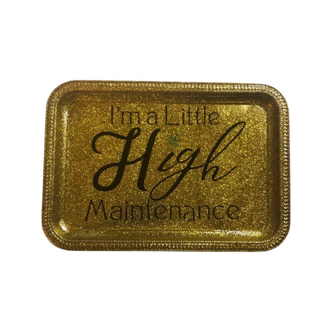 High Maintenance Tray