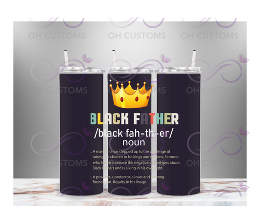 Black Father meaning 20 oz Cup/Tumbler